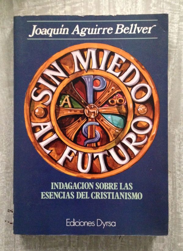 cristianismo sin miedo al futuro